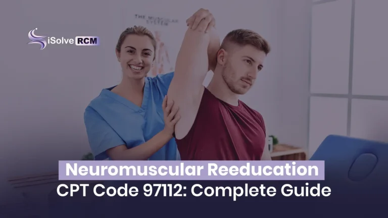 Neuromuscular Reeducation CPT Code 97112