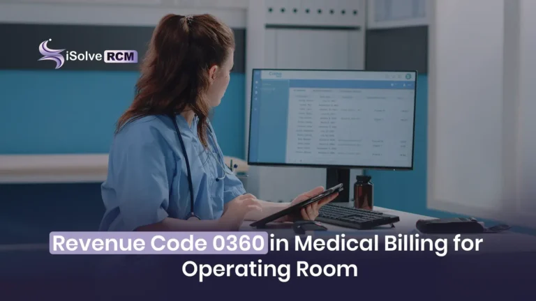 Revenue Code 0360 in Medical Billing