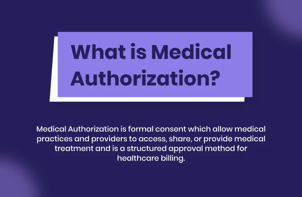 What is Medical Authorization