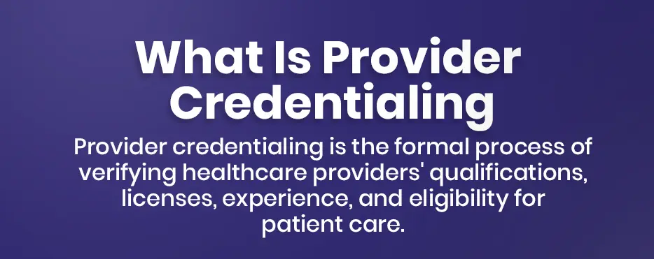 Provider Credentialing