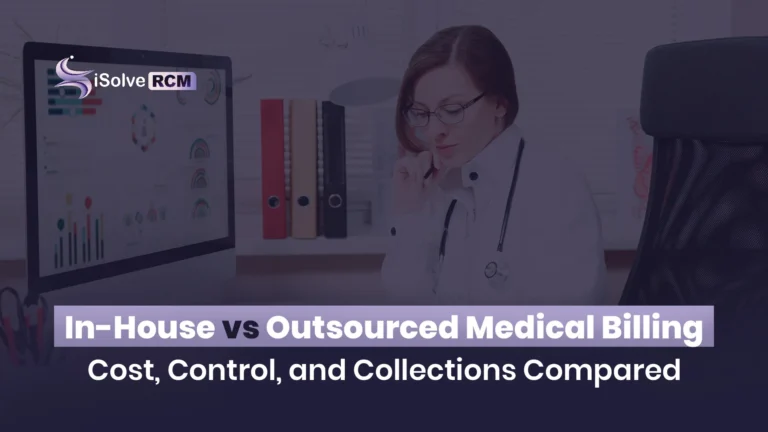 In-House vs Outsourced Medical Billing
